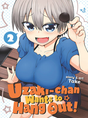 cover image of Uzaki-chan Wants to Hang Out!, Volume 2